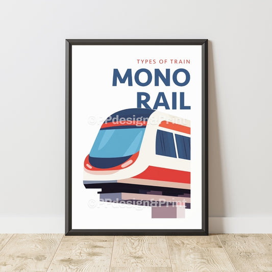 Mono rail Types of Train Art Print