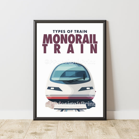 Mono rail Types of Train Art Print