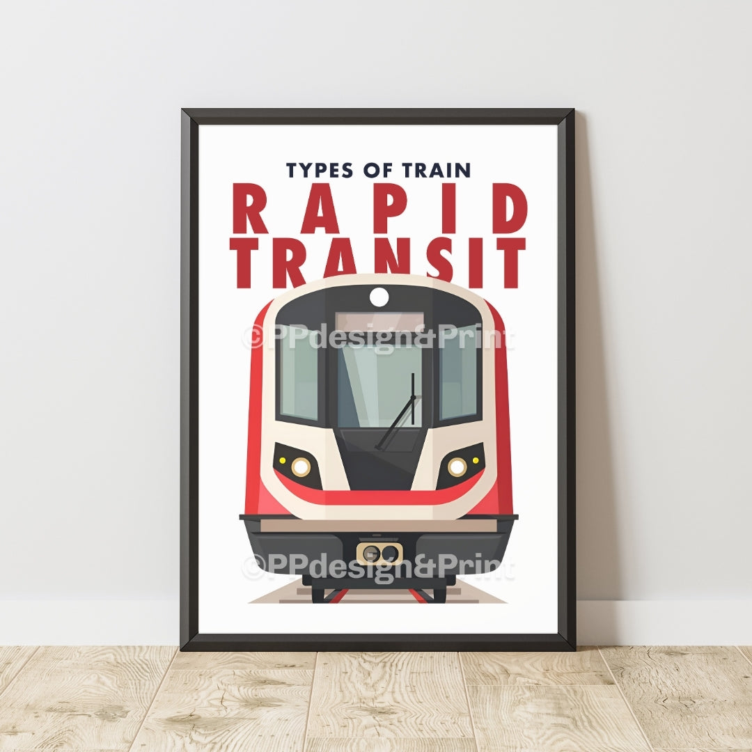 Rapid Transit Types of Train Art Print